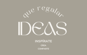 Ideas que regalar